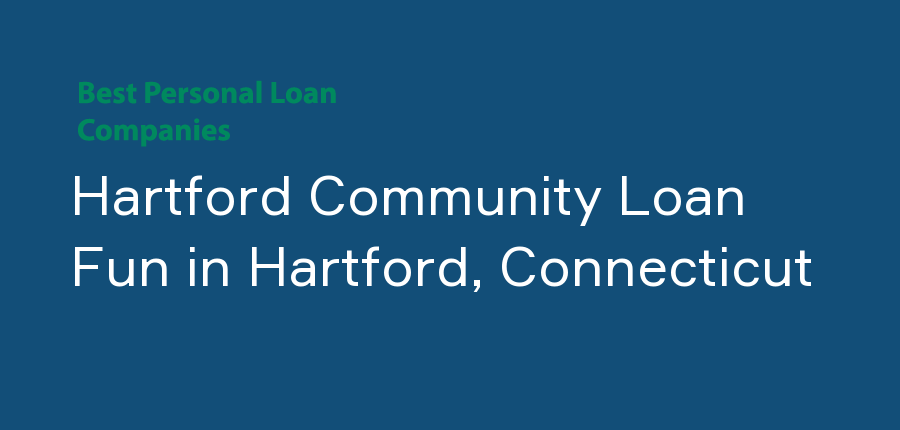 Hartford Community Loan Fun in Connecticut, Hartford