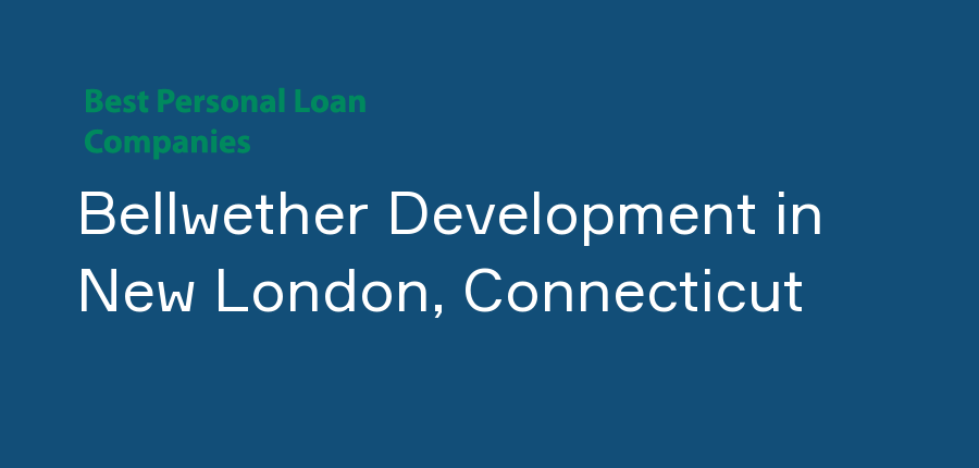 Bellwether Development in Connecticut, New London