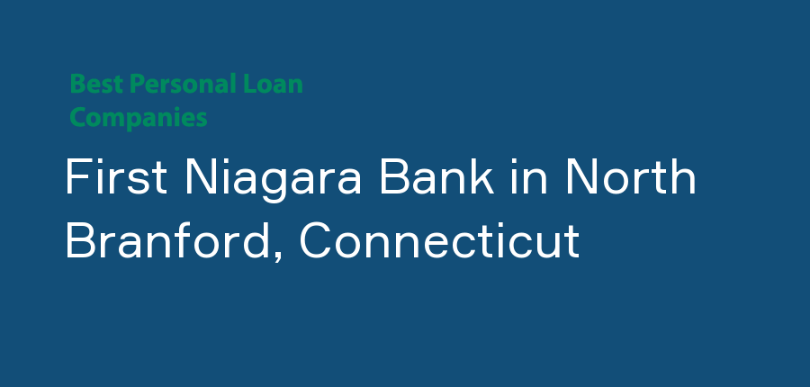 First Niagara Bank in Connecticut, North Branford