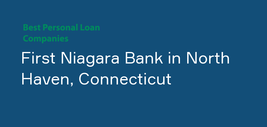 First Niagara Bank in Connecticut, North Haven