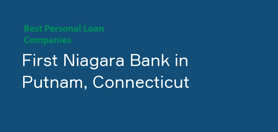 First Niagara Bank in Connecticut, Putnam