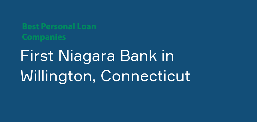 First Niagara Bank in Connecticut, Willington