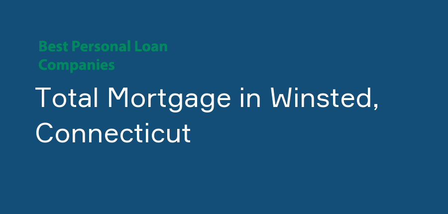 Total Mortgage in Connecticut, Winsted