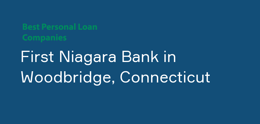 First Niagara Bank in Connecticut, Woodbridge
