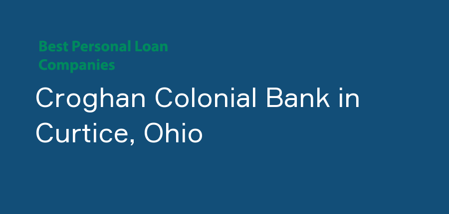 Croghan Colonial Bank in Ohio, Curtice