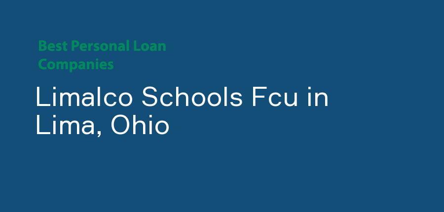 Limalco Schools Fcu in Ohio, Lima