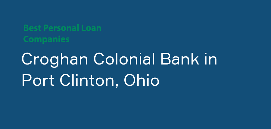 Croghan Colonial Bank in Ohio, Port Clinton