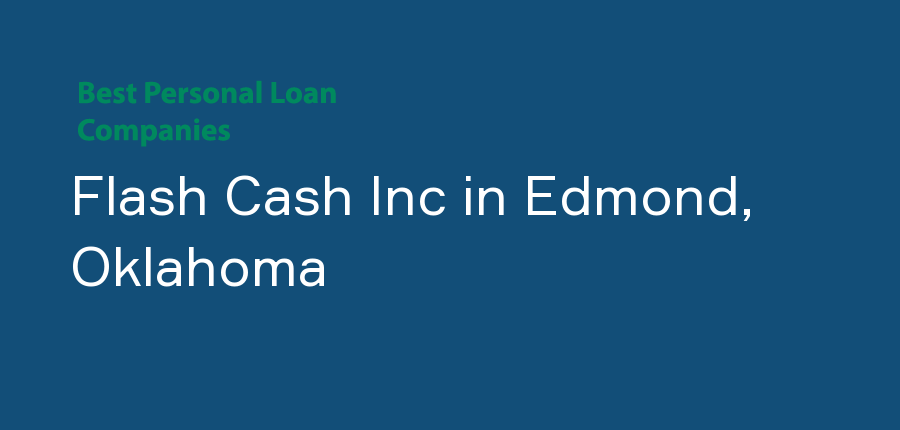 Flash Cash Inc in Oklahoma, Edmond
