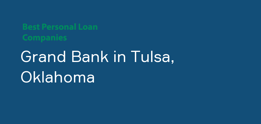 Grand Bank in Oklahoma, Tulsa