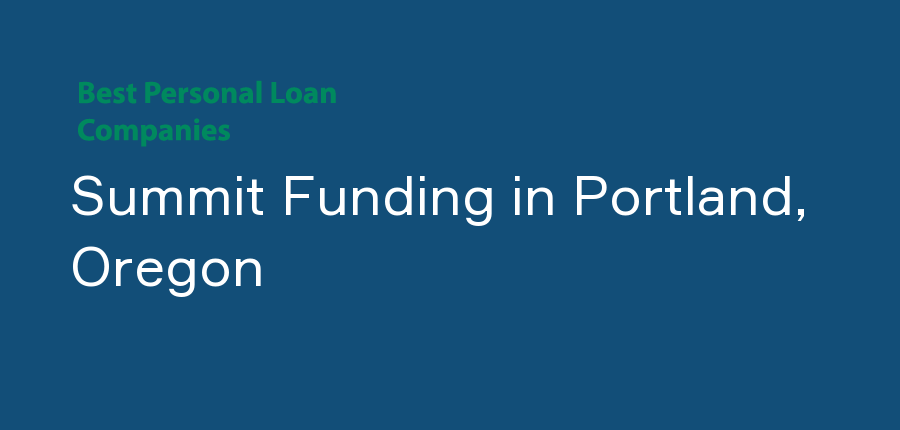 Summit Funding in Oregon, Portland