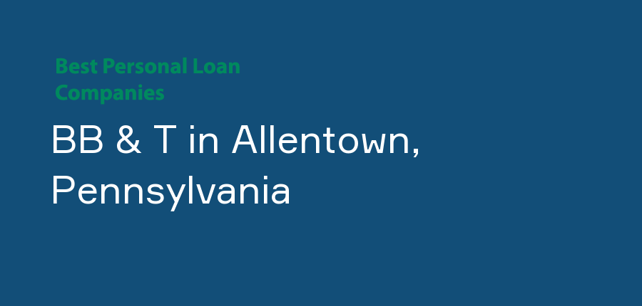 BB & T in Pennsylvania, Allentown