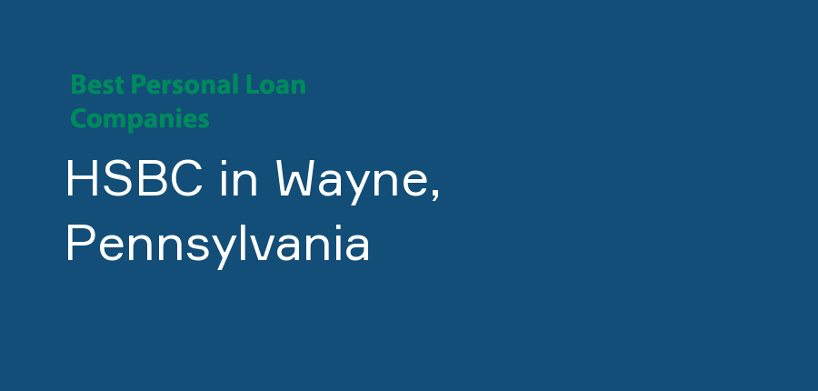 HSBC in Pennsylvania, Wayne