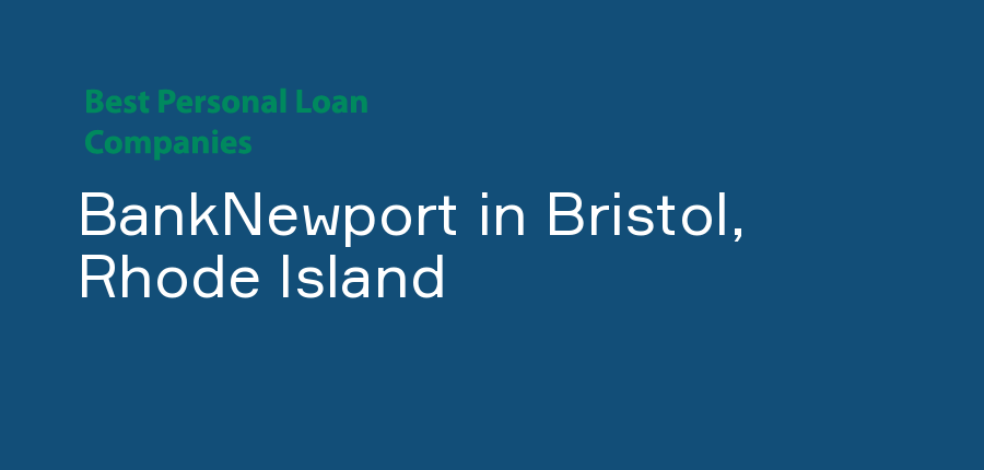 BankNewport in Rhode Island, Bristol