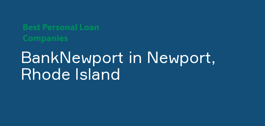 BankNewport in Rhode Island, Newport