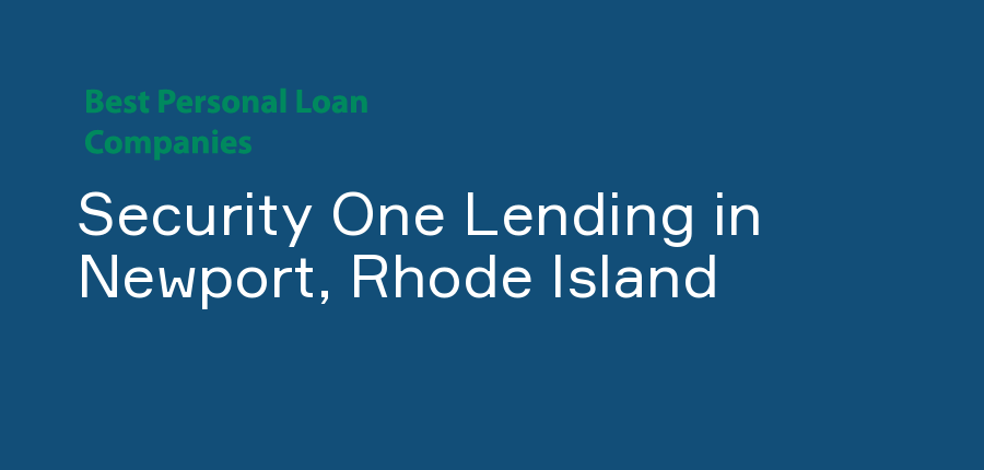 Security One Lending in Rhode Island, Newport