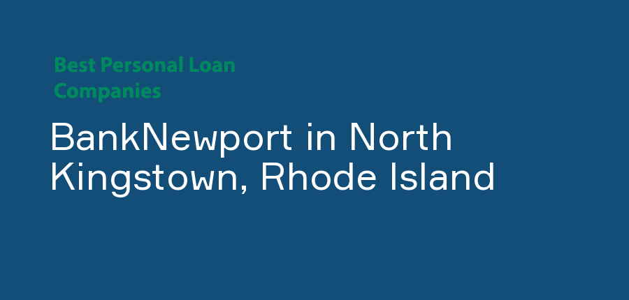 BankNewport in Rhode Island, North Kingstown