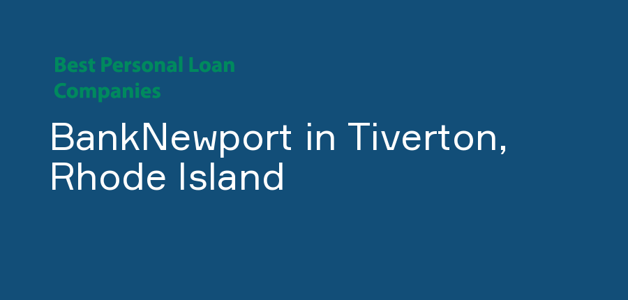 BankNewport in Rhode Island, Tiverton
