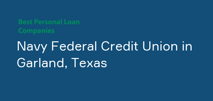 Navy Federal Credit Union in Texas, Garland