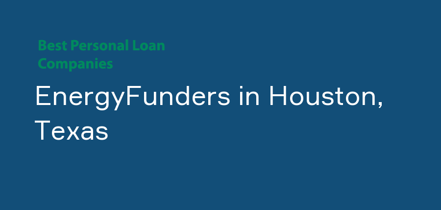 EnergyFunders in Texas, Houston