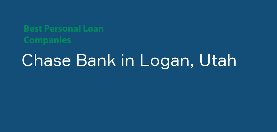 Chase Bank in Utah, Logan