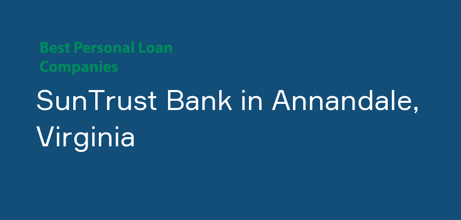 SunTrust Bank in Virginia, Annandale