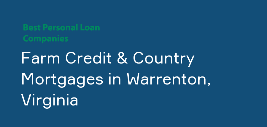 Farm Credit & Country Mortgages in Virginia, Warrenton