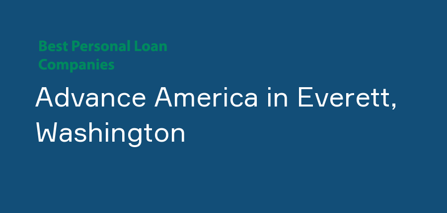Advance America in Washington, Everett