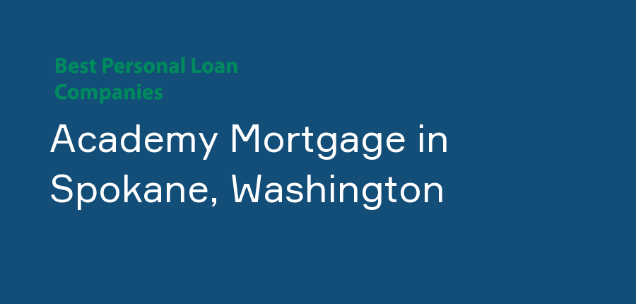 Academy Mortgage in Washington, Spokane