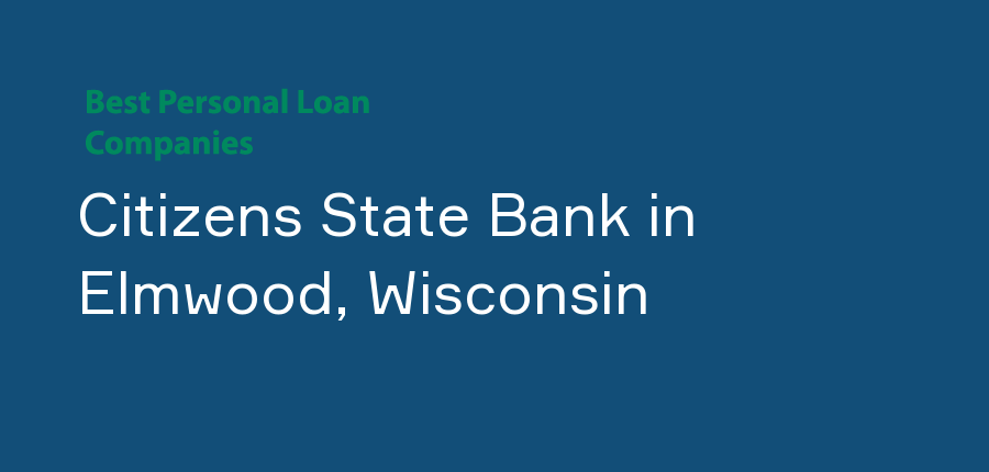Citizens State Bank in Wisconsin, Elmwood