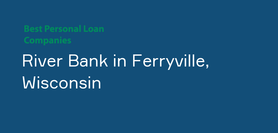 River Bank in Wisconsin, Ferryville