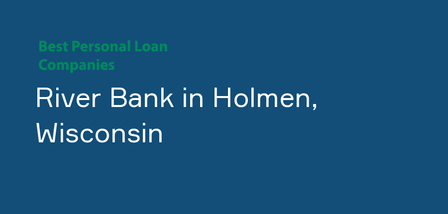 River Bank in Wisconsin, Holmen