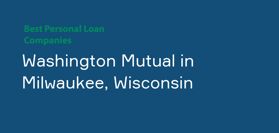 Washington Mutual in Wisconsin, Milwaukee