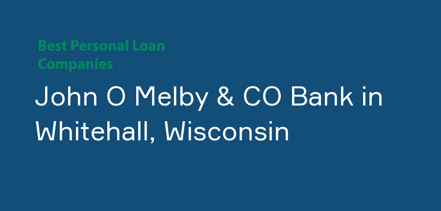 John O Melby & CO Bank in Wisconsin, Whitehall