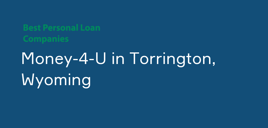 Money-4-U in Wyoming, Torrington