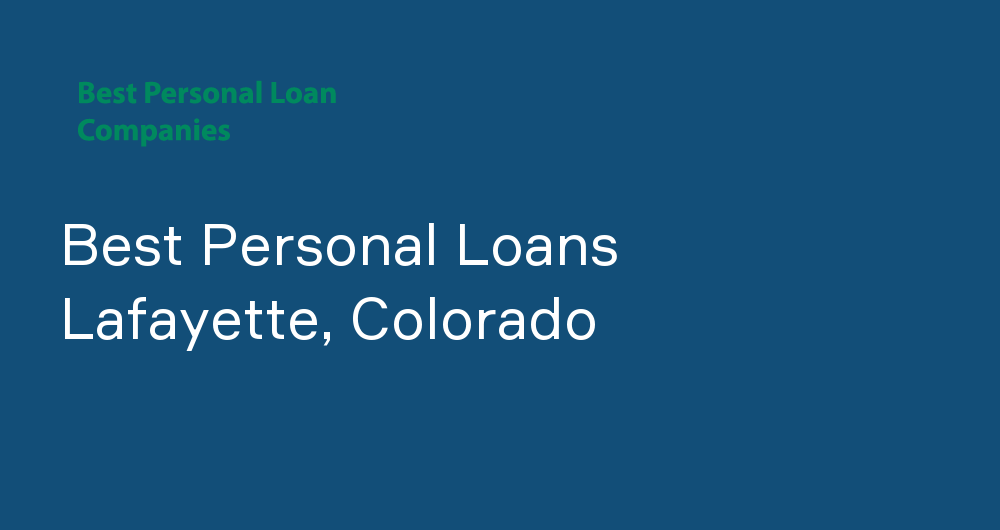 Online Personal Loans in Lafayette, Colorado