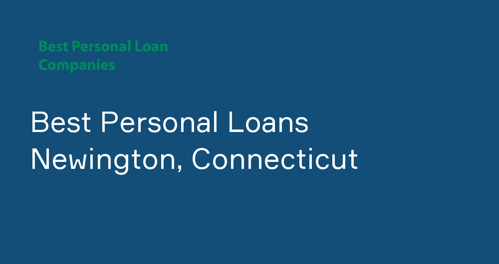 Online Personal Loans in Newington, Connecticut