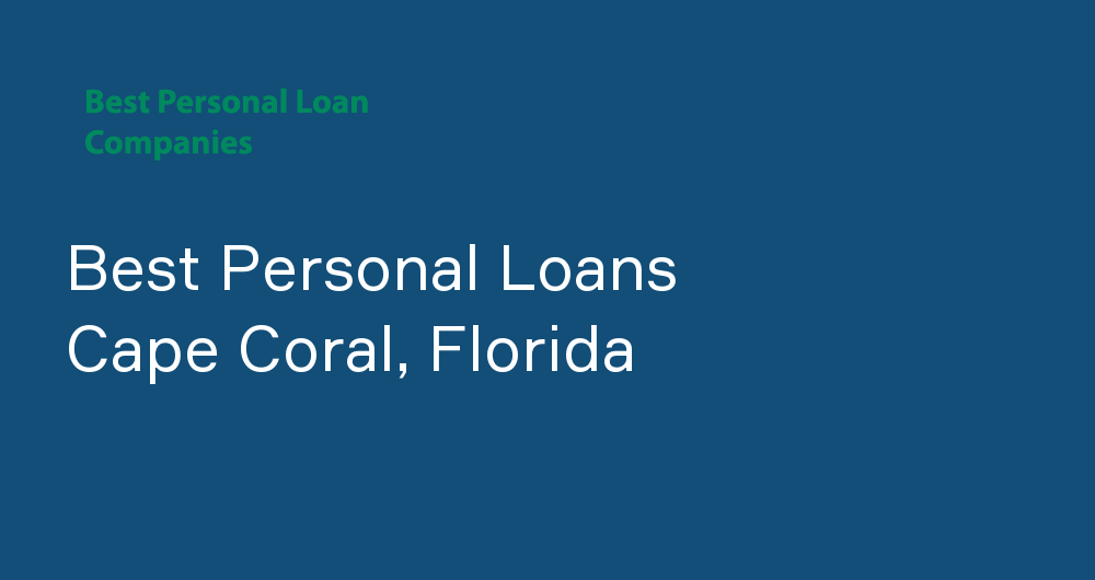 Online Personal Loans in Cape Coral, Florida