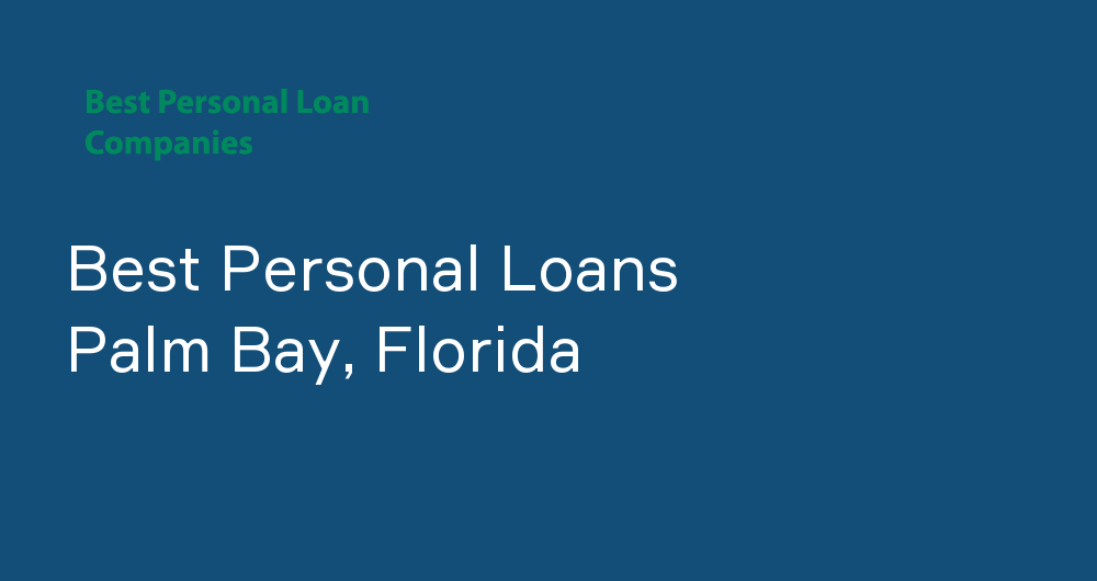 Online Personal Loans in Palm Bay, Florida