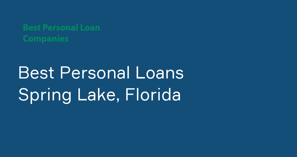 Online Personal Loans in Spring Lake, Florida