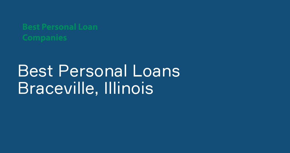Online Personal Loans in Braceville, Illinois