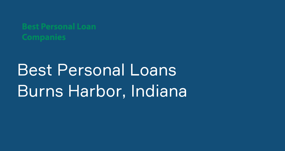Online Personal Loans in Burns Harbor, Indiana