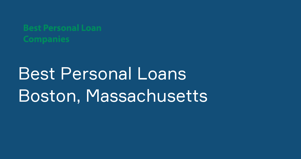 Online Personal Loans in Boston, Massachusetts