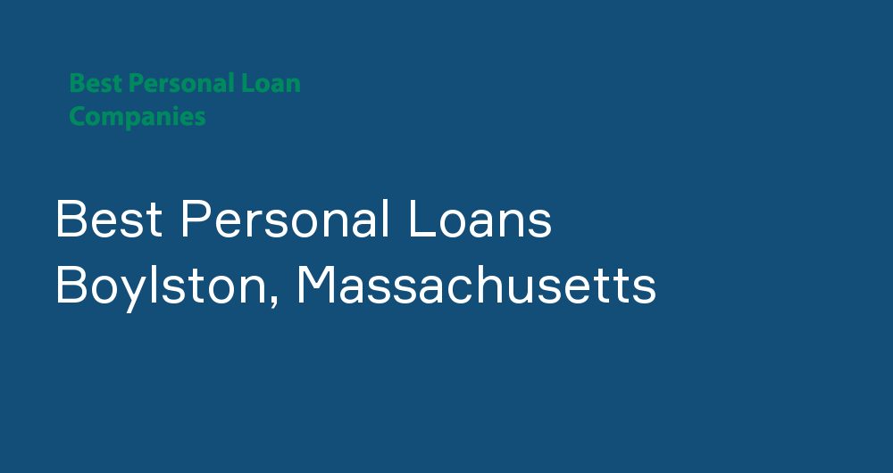 Online Personal Loans in Boylston, Massachusetts