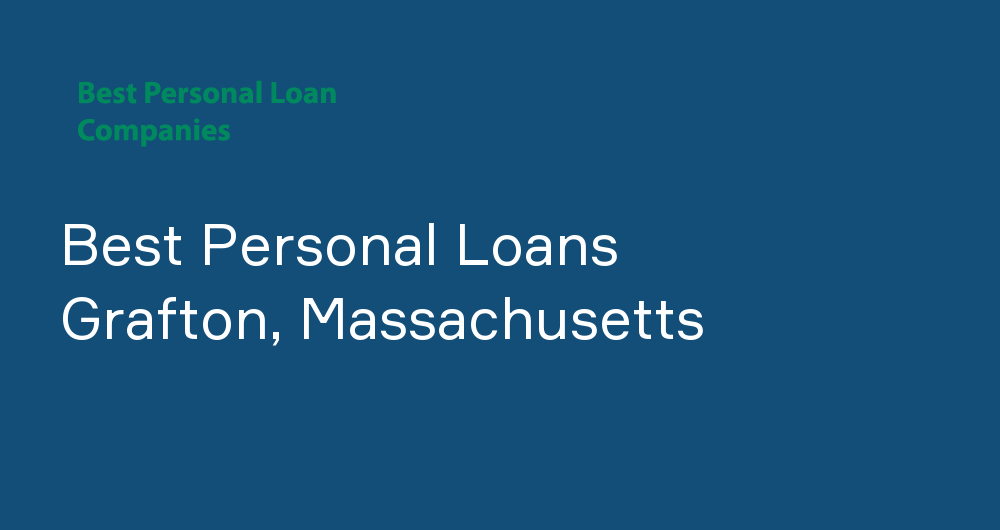 Online Personal Loans in Grafton, Massachusetts