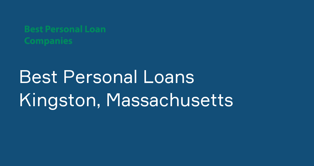 Online Personal Loans in Kingston, Massachusetts