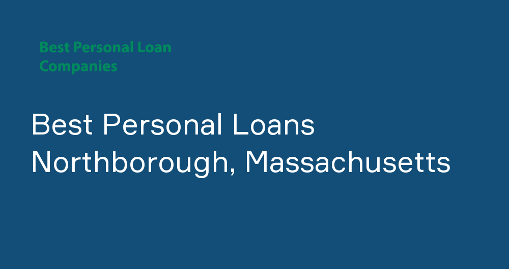 Online Personal Loans in Northborough, Massachusetts