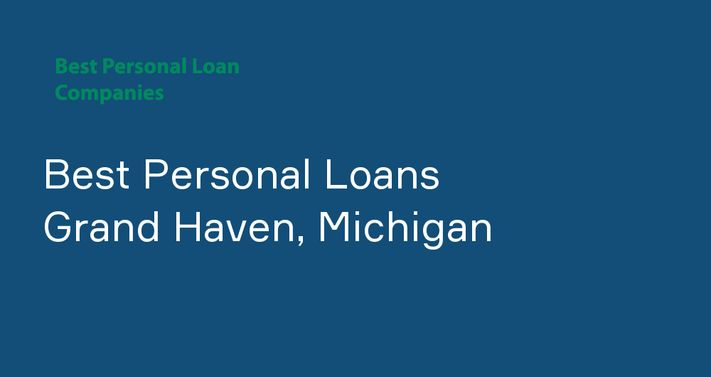 Online Personal Loans in Grand Haven, Michigan