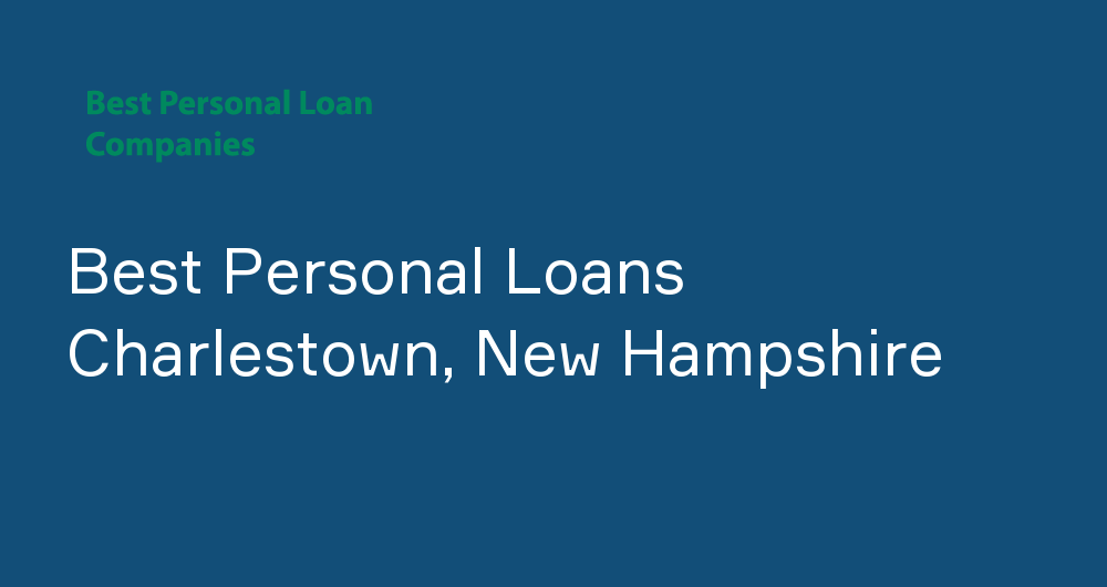 Online Personal Loans in Charlestown, New Hampshire