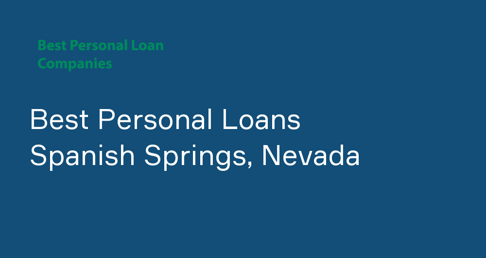 Online Personal Loans in Spanish Springs, Nevada