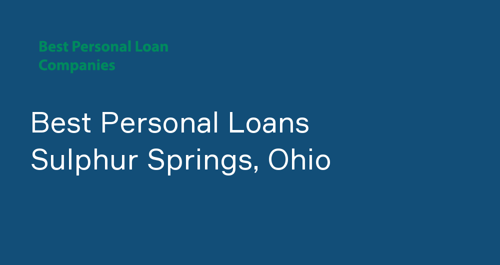 Online Personal Loans in Sulphur Springs, Ohio